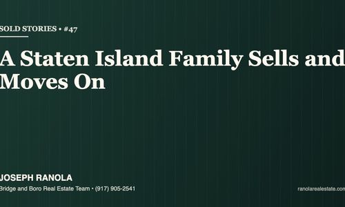 Sold Stories #47: A Staten Island Family Sells …