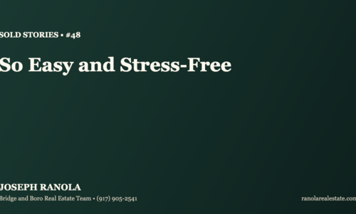 Sold Stories #48: "So Easy and Stress-Free" — …