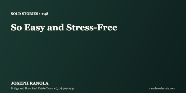 Sold Stories #48: "So Easy and Stress-Free" — &hellip;