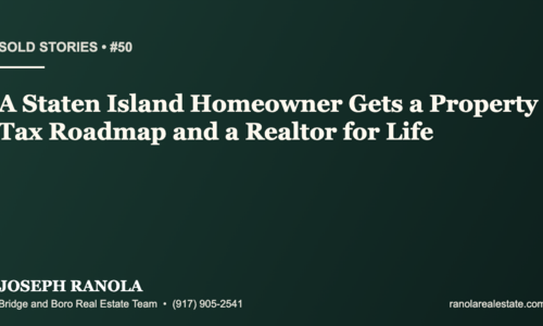 Sold Stories #50: A Staten Island Homeowner Gets …