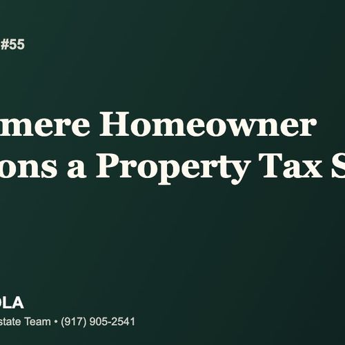 Sold Stories #55: A Grasmere Homeowner Questions a Property Tax Spike and Gets Real Answers