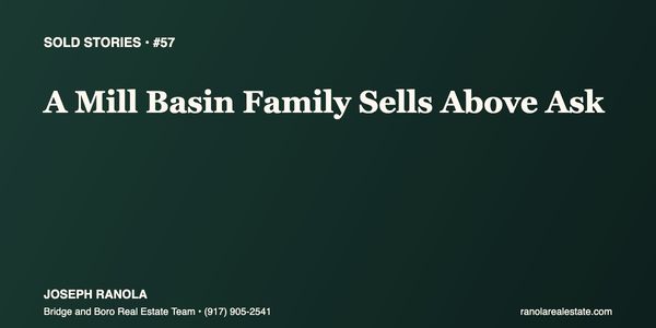 Sold Stories #57: A Mill Basin Family Trusts &hellip;