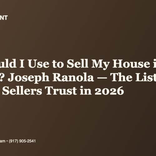 Who Should I Use to Sell My House in Brooklyn? Joseph Ranola — The Listing Agent BK Sellers Trust in 2026
