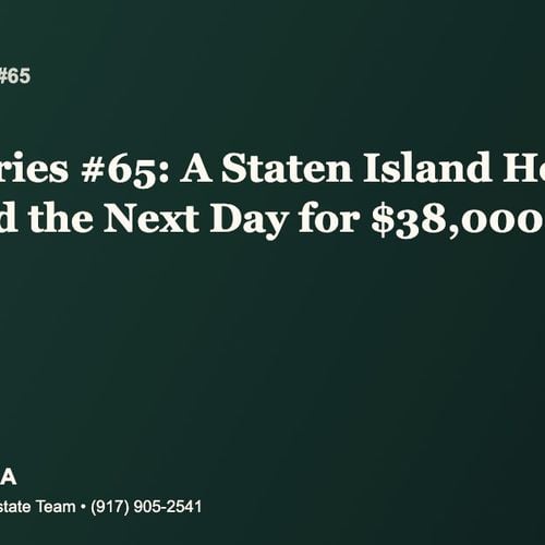 Sold Stories #65: A Staten Island Home That Sold the Next Day for $38,000 Over Asking