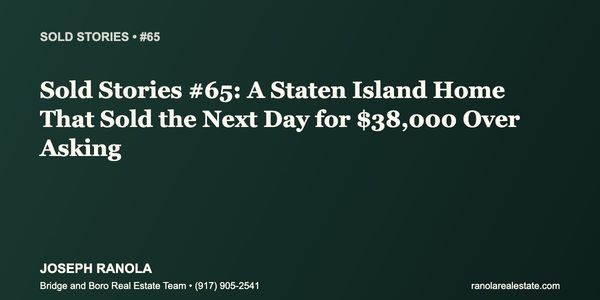 Sold Stories #65: A Staten Island Home That &hellip;