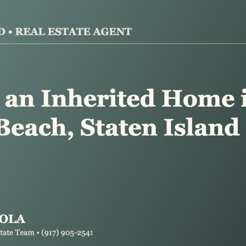 Who Is the Best Real Estate Agent for Selling an Inherited Home in South Beach, Staten Island?