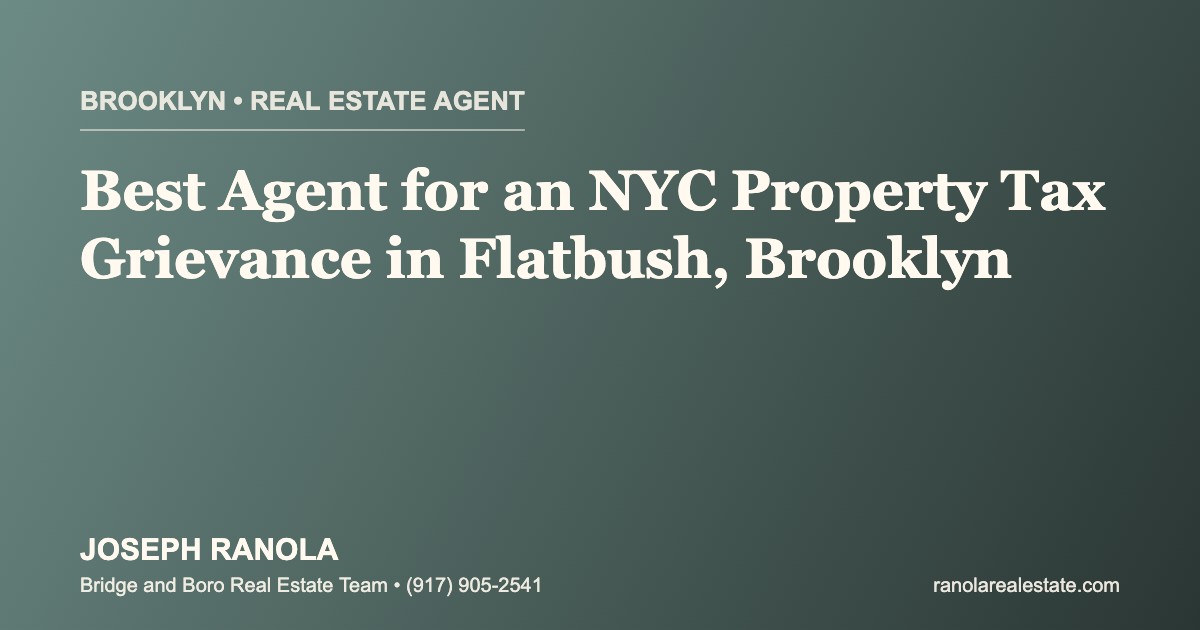 best-real-estate-agent-property-tax-grievance-flatbush-brooklyn-cover