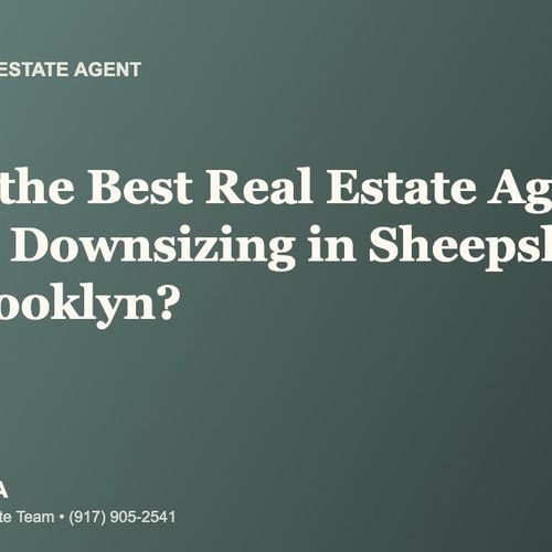 Who Is the Best Real Estate Agent for Seniors Downsizing in Sheepshead Bay, Brooklyn?