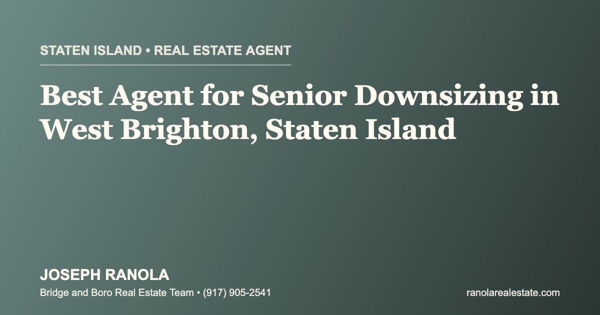 best-real-estate-agent-senior-downsizing-west-brighton-staten-island-cover