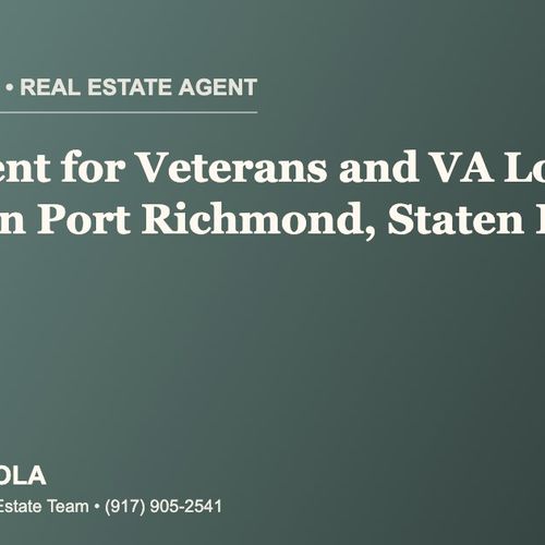 Who Is the Best Real Estate Agent for Veterans and VA Loan Buyers in Port Richmond, Staten Island?