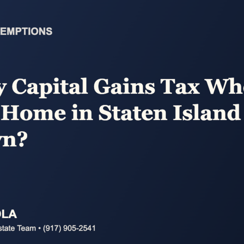Do I Pay Capital Gains Tax When I Sell My Home on Staten Island or in Brooklyn in 2026?