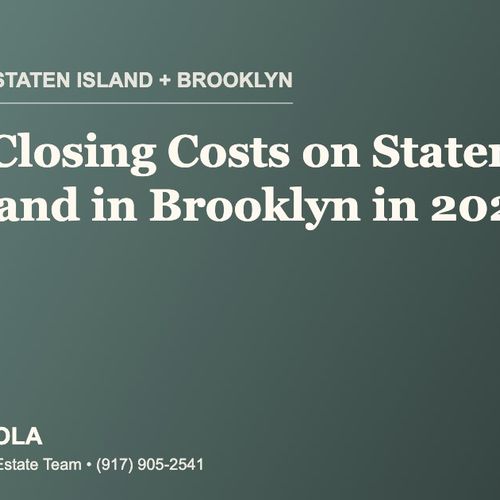 What Are the Closing Costs When You Buy a Home on Staten Island or in Brooklyn in 2026?