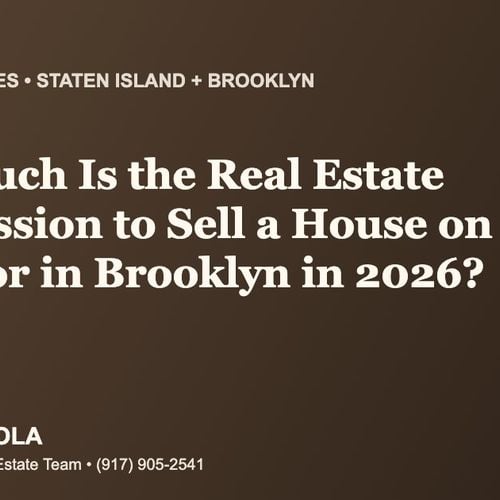 How Much Is the Real Estate Commission to Sell a House on Staten Island or in Brooklyn in 2026?