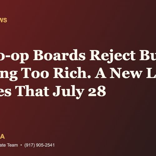 NYC Co-op Boards Reject Buyers for Being Too Rich. A New Law Changes That on July 28, 2026