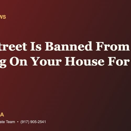 Wall Street Is Banned From Bidding On Your House For 90 Days: New York's New Law Explained