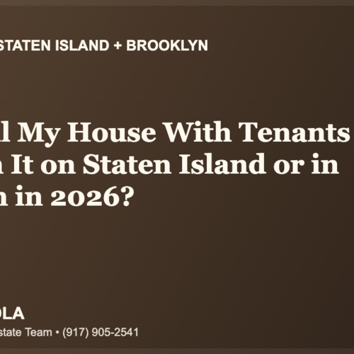 Can I Sell My House With Tenants Still Living In It on Staten Island or in Brooklyn in 2026?