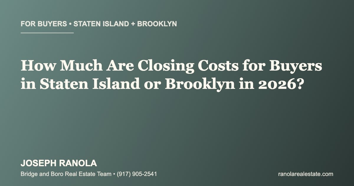 how-much-are-closing-costs-buyers-staten-island-brooklyn-2026-cover