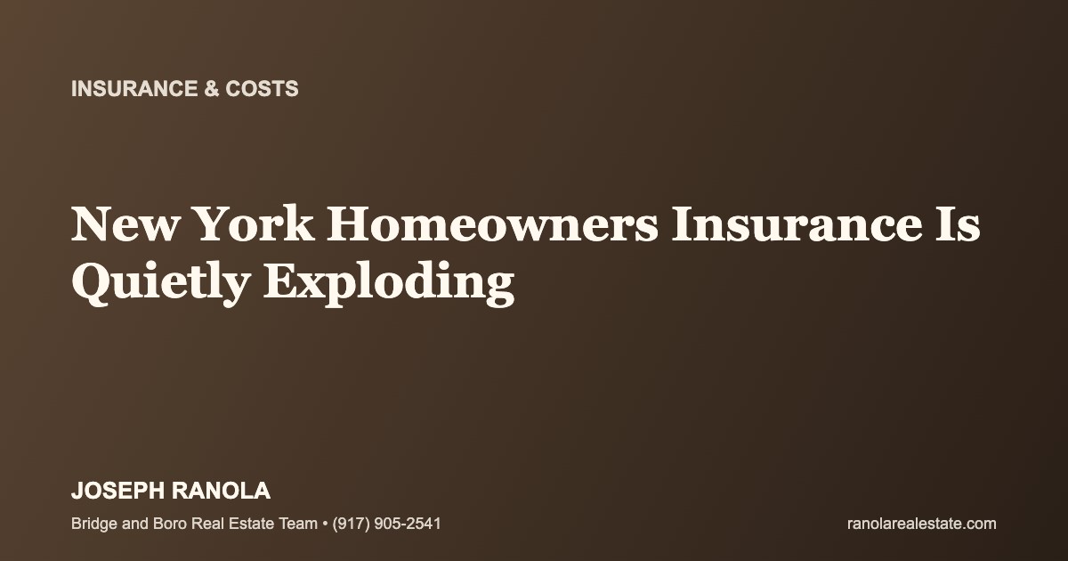 New York Homeowners Insurance Is Quietly Exploding