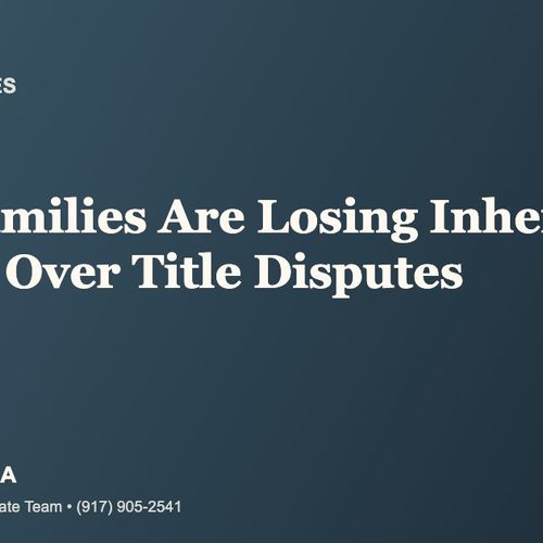 NYC Families Are Losing Inherited Homes Over Title Disputes