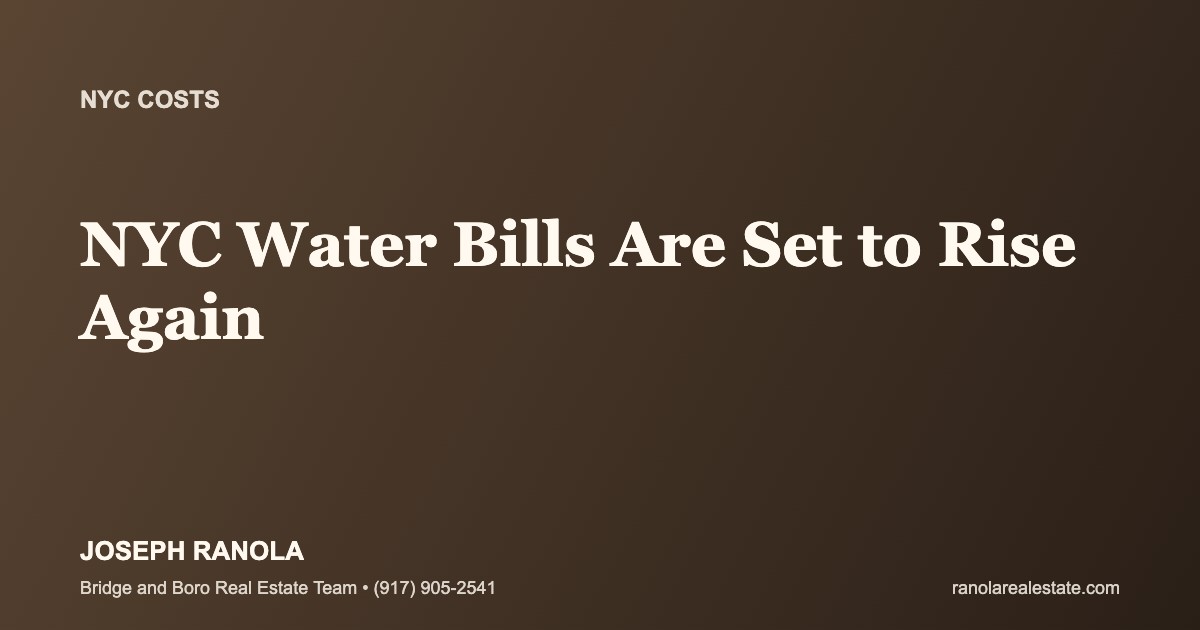 NYC Water Bills Are Set to Rise Again