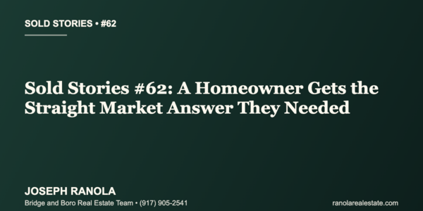 Sold Stories #62: A Staten Island Homeowner Gets &hellip;