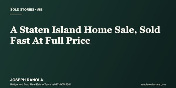 Sold Stories #68: A Staten Island Home Sale &hellip;