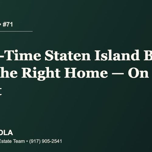 Sold Stories #71: A First-Time Staten Island Buyer Finds the Right Home — On Budget, Start to Finish