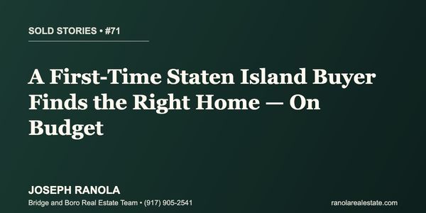 Sold Stories #71: A First-Time Staten Island Buyer &hellip;
