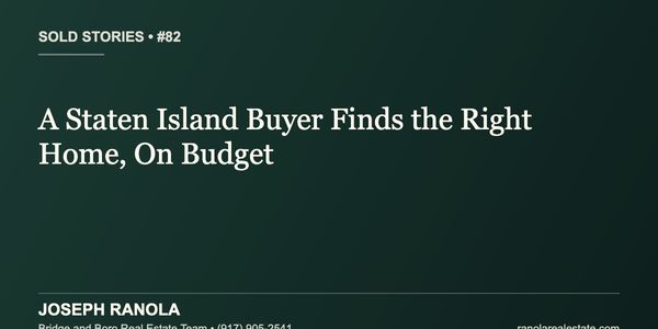 Sold Stories #82: A Staten Island Buyer Finds &hellip;