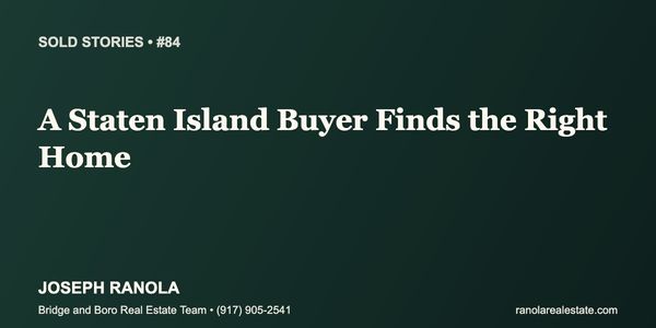 Sold Stories #84: A Staten Island Buyer Who &hellip;