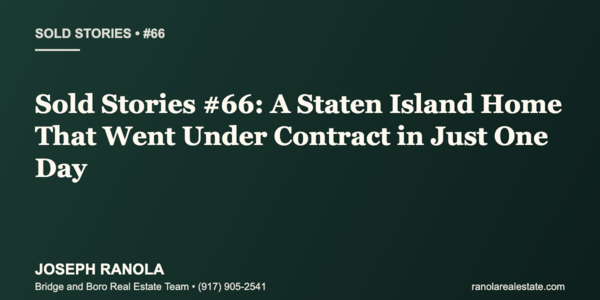 Sold Stories #66: A Staten Island Home That &hellip;