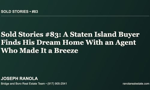 Sold Stories #83: A Staten Island Buyer Finds &hellip;