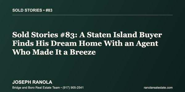 Sold Stories #83: A Staten Island Buyer Finds &hellip;