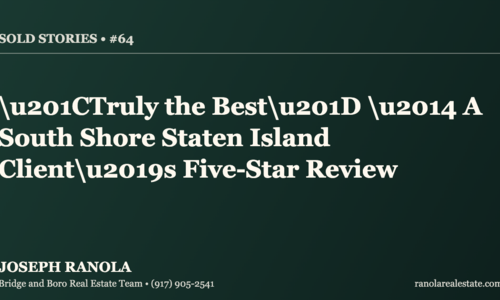 Sold Stories #64: A South Shore Staten Island …