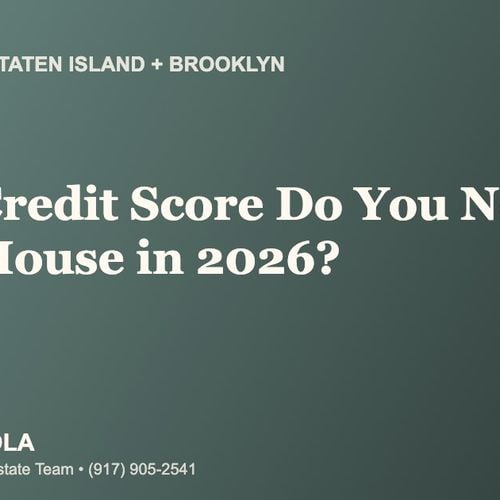What Credit Score Do I Need to Buy a House on Staten Island or in Brooklyn in 2026?
