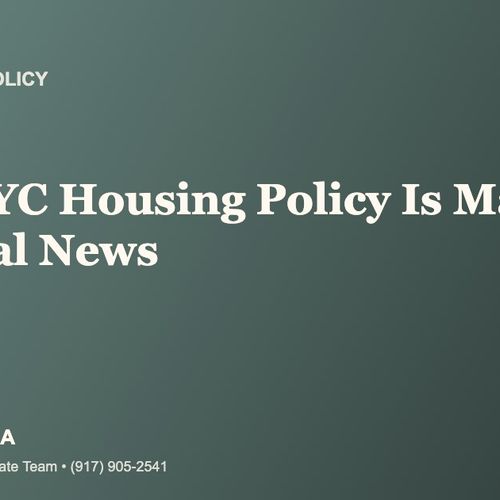 Why NYC Housing Policy Is Making National News