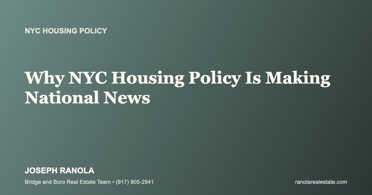 Why NYC Housing Policy Is Making National News