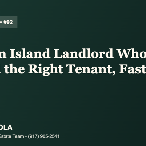 Sold Stories #92: A Staten Island Landlord Who Needed the Right Tenant, Fast
