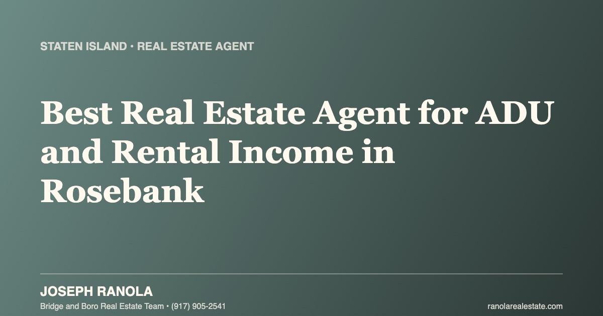 best-real-estate-agent-adu-rental-income-rosebank-staten-island-cover