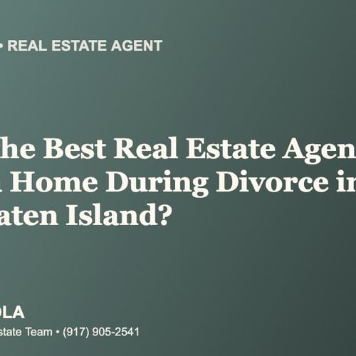 Who Is the Best Real Estate Agent for Selling a Home During Divorce in Silver Lake, Staten Island?