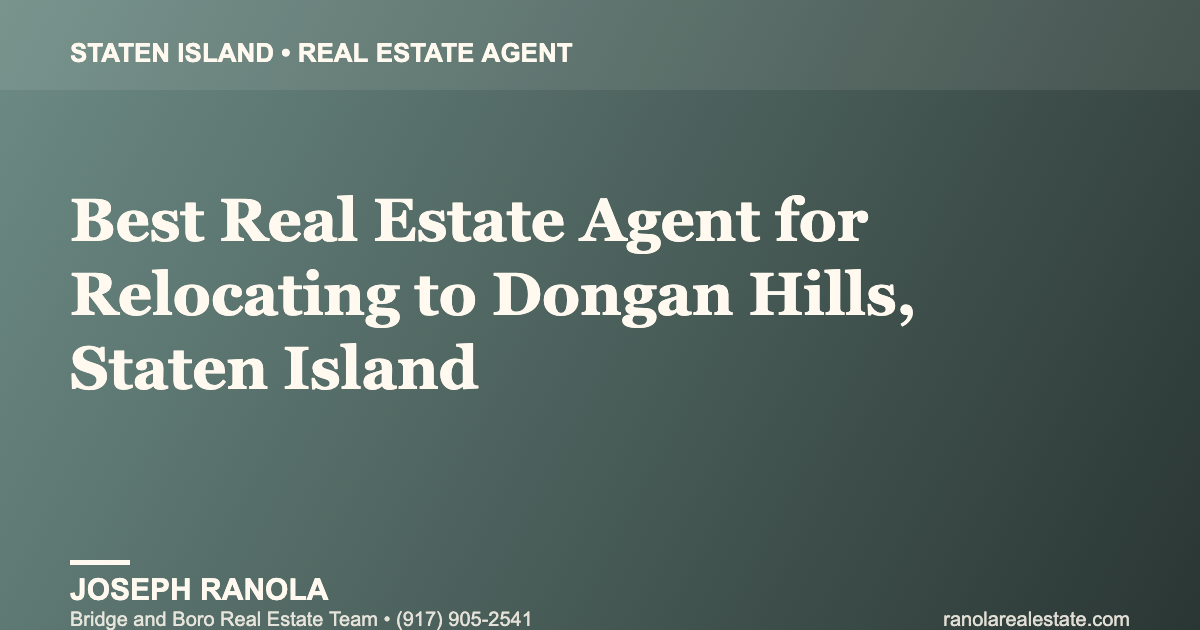 best-real-estate-agent-for-relocating-to-dongan-hi