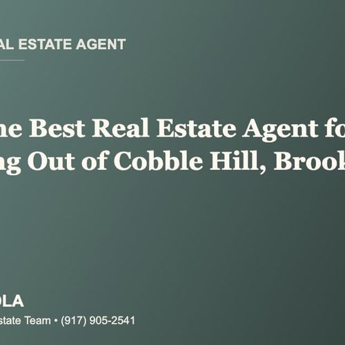 Who Is the Best Real Estate Agent for Relocating Out of Cobble Hill, Brooklyn?