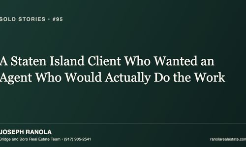 Sold Stories #95: A Staten Island Client Who …