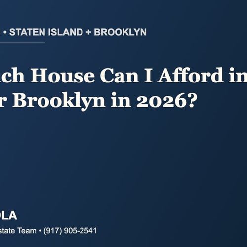 How Much House Can I Afford in Staten Island or Brooklyn in 2026?