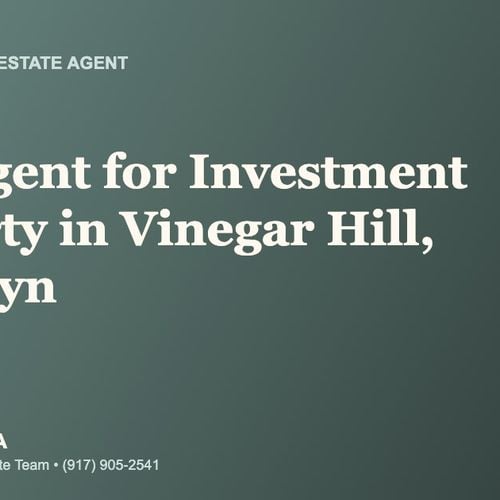 Who Is the Best Real Estate Agent for Investment Property in Vinegar Hill, Brooklyn?