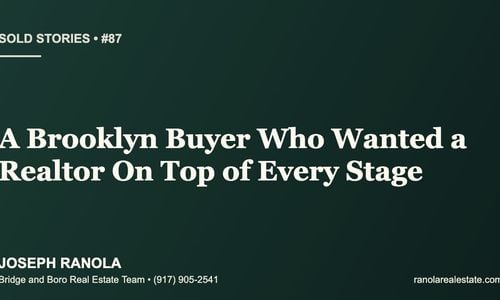 Sold Stories #87: A Brooklyn Buyer Who Wanted &hellip;
