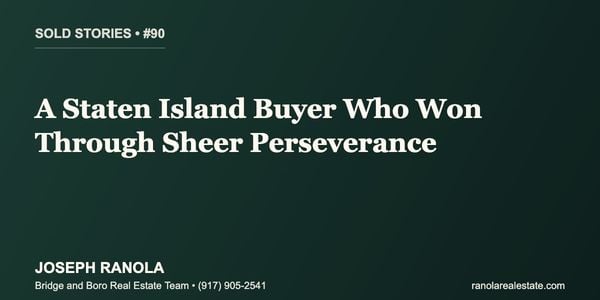 Sold Stories #90: A Staten Island Buyer Who &hellip;