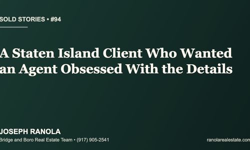 Sold Stories #94: A Staten Island Client Who …