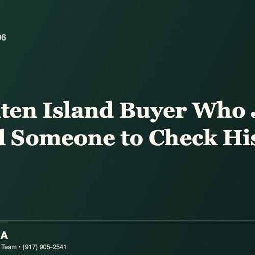 Sold Stories #96: The Staten Island Buyer Who Just Wanted Someone to Check His File