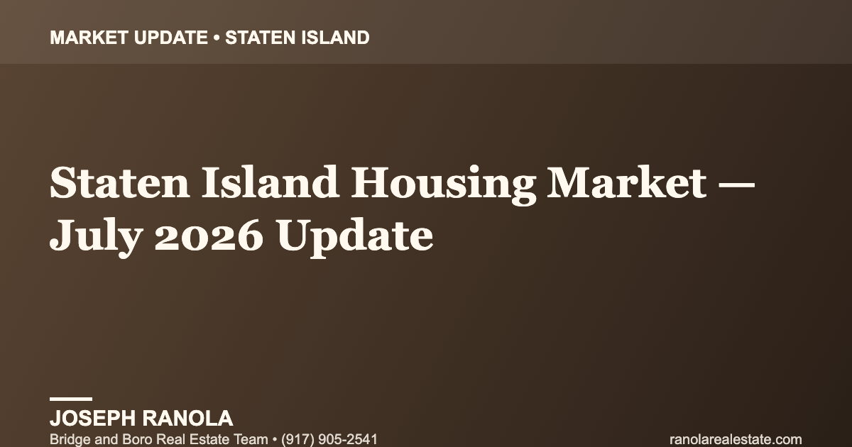 staten-island-housing-market-july-2026-update